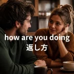 how are you doing